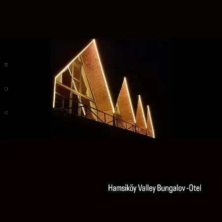 Hamsikoey Valley Bungalov